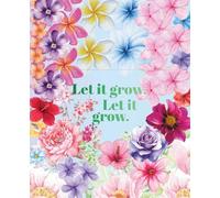 Let it Grow!: Notebook