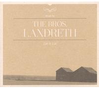 Let It Lie by The Bros Landreth