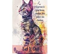 Let It Out: Expresa lo que llevas dentro. Sin juicio, sin límites", Para colorear y dibujar. "Cuaderno terapéutico para liberar emociones y expresarte con arte".