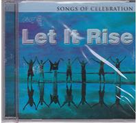 Let It Rise: Songs of Celebrat