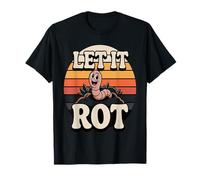 Let It Rot Divertente Compostaggio Worm Gardening Maglietta