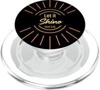 Let it Shine - Matteo 5:16 Verso cristiano per uomini, donne, bambini PopSockets PopGrip per MagSafe