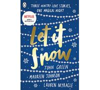 John Green, Lauren Myracle, Maureen Johnson – Let It Snow – Tascabile