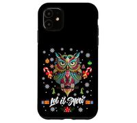 Let It Snow Cool Christmas Night Owl Illustration Graphic Custodia per iPhone 11