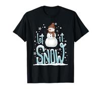 Let-It Snow Snowman Christmas Vibes Xmas Nevicata Inverno Maglietta