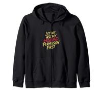 Let Me Ask My Husband Permission First Married Humor |- Felpa con Cappuccio