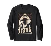 Let Me Be Frank - Il Raccapricciante Mostro di Frankenstein Halloween Maglia a Manica