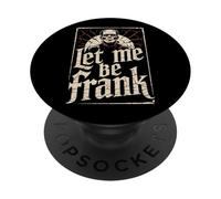 Let Me Be Frank - Il raccapricciante mostro di Frankenstein Halloween PopSockets PopGrip Adesivo