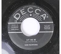Let Me Be / No Time For Tears-7" 45