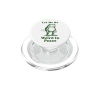Let Me Be Weird In Peace PopSockets PopGrip per MagSafe
