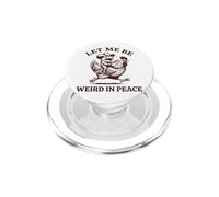 Let Me Be Weird In Peace PopSockets PopGrip per MagSafe