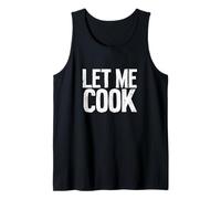 Let Me Cook Meme Fammi pensare alla fiducia della generazione Z Canotta