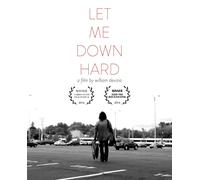 Let Me Down Hard (Blu-ray) Keith Roth john Sergentakis Marc Regan paul Diomede