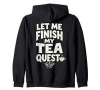 Let Me Finish My Tea Quest Felpa con Cappuccio