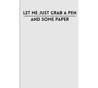 Let me just grab a pen and some paper