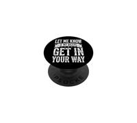 Let Me Know If My Biceps Get In Your Way PopSockets PopGrip Adesivo