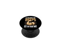Let Me Know If My Biceps Get In Your Way PopSockets PopGrip Adesivo
