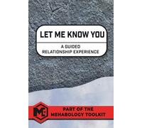 Let Me Know You: A Guided Relationship Experience