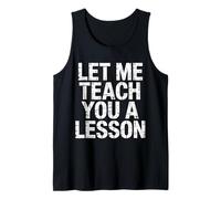 Let Me Teach You A Lesson Teacher Education Joke |- Canotta