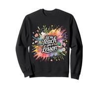 Let Me Teach You A Lesson Teacher Education Joke Felpa