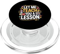 Let Me Teach You A Lesson Teacher Education Joke - PopSockets PopGrip per MagSafe