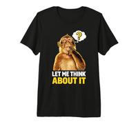 Let Me Think About It Pondering Monkey Question Mark Sarcasm Maglietta Premium