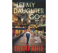 Let My Daughter Go: 2-Mapes, Creston-Copertina flessibile