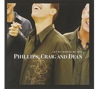 Let My Words Be Few by Craig & Dean Phillips (2001-07-03)