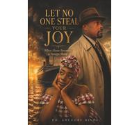 LET NO ONE STEAL YOUR JOY