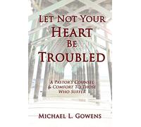 Let Not Your Heart Be Troubled - NUOVO
