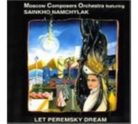 Let Peremsky Dream - Sainkho Namchylak (Audio cd)