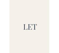 Let: Refined Decorative Book Celebrating Hope, Openness & Inspired Living | Elegant Home Décor for Coffee Tables & Shelves