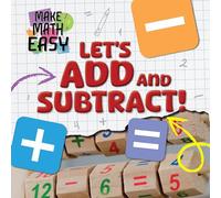 Let’s Add and Subtract!