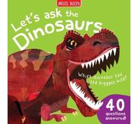 Let’s Ask the Dinosaurs (Tascabile) Let’s Ask…