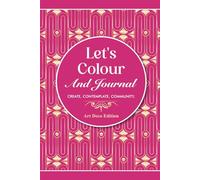 Let’s colour and Journal: Create, Contemplate, Community