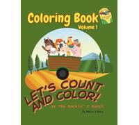 Let’s Count and Color at the Rockin’ C Ranch!: Bilingual Coloring Book for Kids (English-Spanish) - Ranch Animals, Ages 4-8 - Volume 1