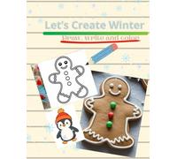 Let’s Create Winter. Draw, write and color