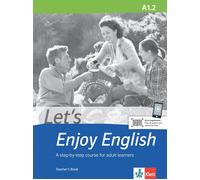 Let’s Enjoy English A1.2: A step-by-step course for adult learners. (Tascabile)