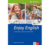 Let’s Enjoy English A1 Review: A step-by-Step course for adult learners. Student’s Book with MP3-CD