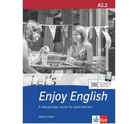 Let’s Enjoy English A2.2: A step-by-step course for adult learners. (Tascabile)