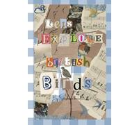 Let’s explore …British birds