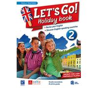 Let’s Go! Holiday book. Per la Scuola media (Vol. 2)