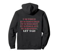 Let’s Go No Excuses Gym Fitness Workout Motivation Training Felpa con Cappuccio
