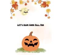 Let’s Have Some Fall Fun
