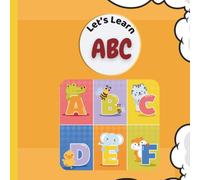 Let’s Learn ABC: Alphabet Tracing Practice Workbook for Preschool & Kindergarten Kids | Coloring & Writing Practice | 8.5 x 8.5 Inches