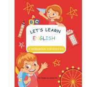 let’s learn english: a workbook for kids 3-6