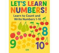 Let`s learn numbers: Learn to Count and Write Numbers 1-10
