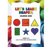 Let’s Learn Shapes! Coloring Book