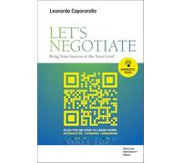 Let’s Negotiate: Bring Your Success to the Next Level
