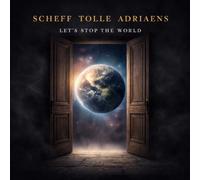 Scheff Tolle Adriaens Let's Stop The World (CD) Album